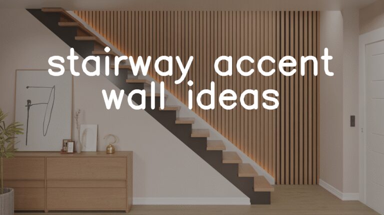 29 Stairway Accent Wall Ideas for Every Style